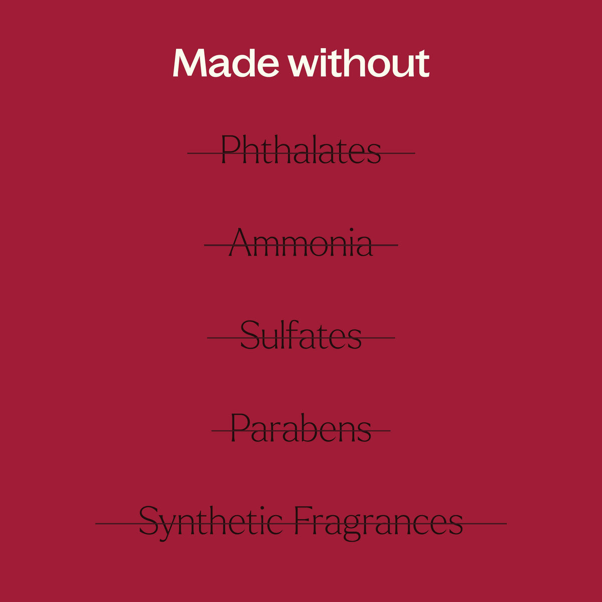 Deep red graphic listing crossed out ingredients phthalates ammonia sulfates parabens synthetic fragrances