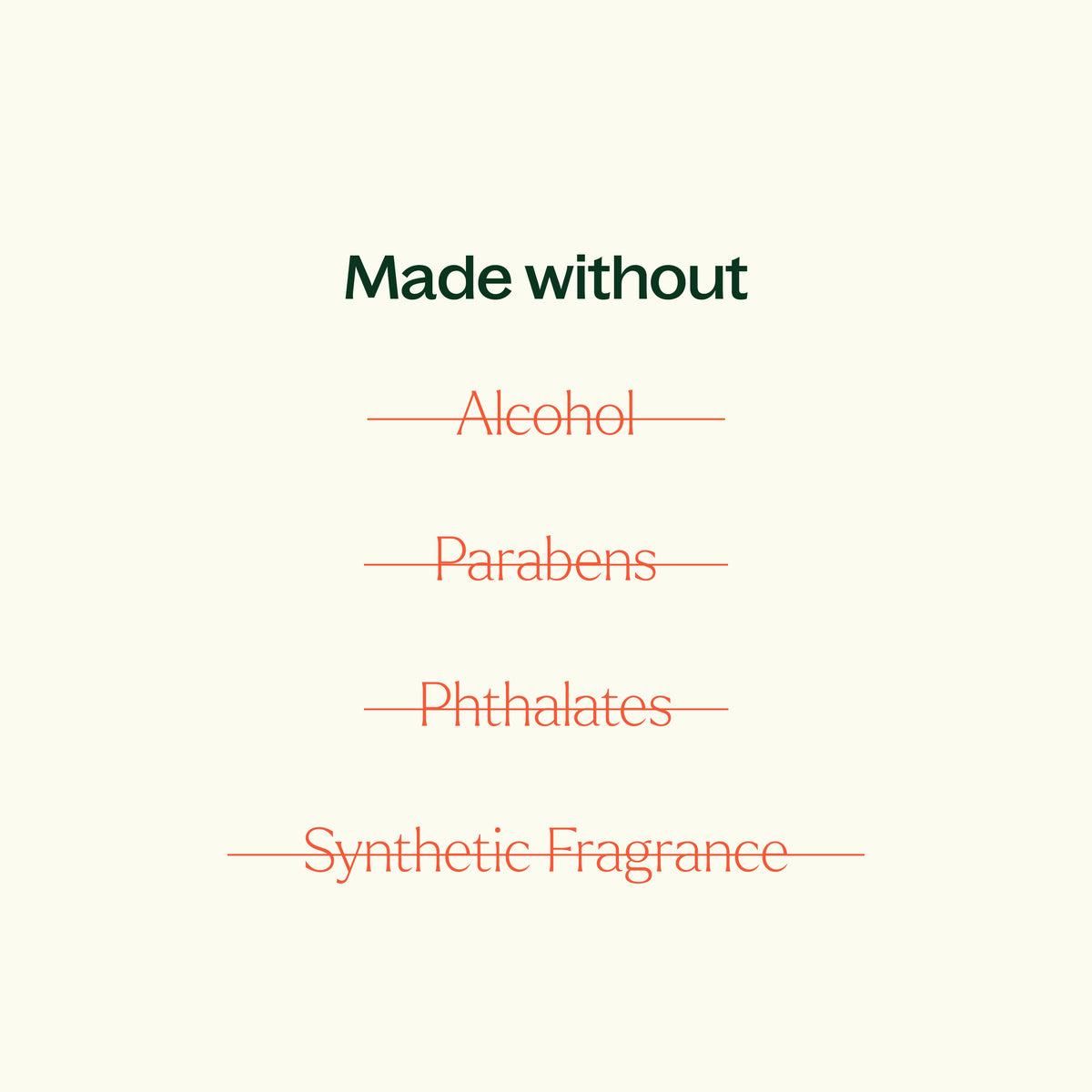 Cream graphic listing excluded alcohol parabens phthalates and synthetic fragrance in orange