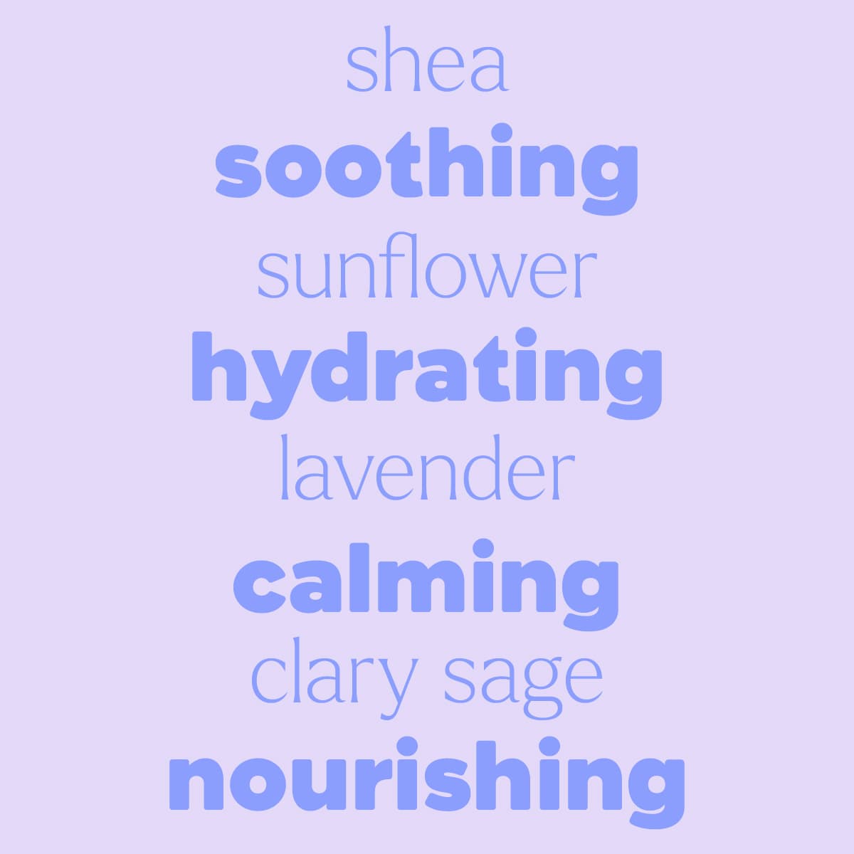 Lavender graphic listing ingredients like shea, lavender, and sunflower in blue text