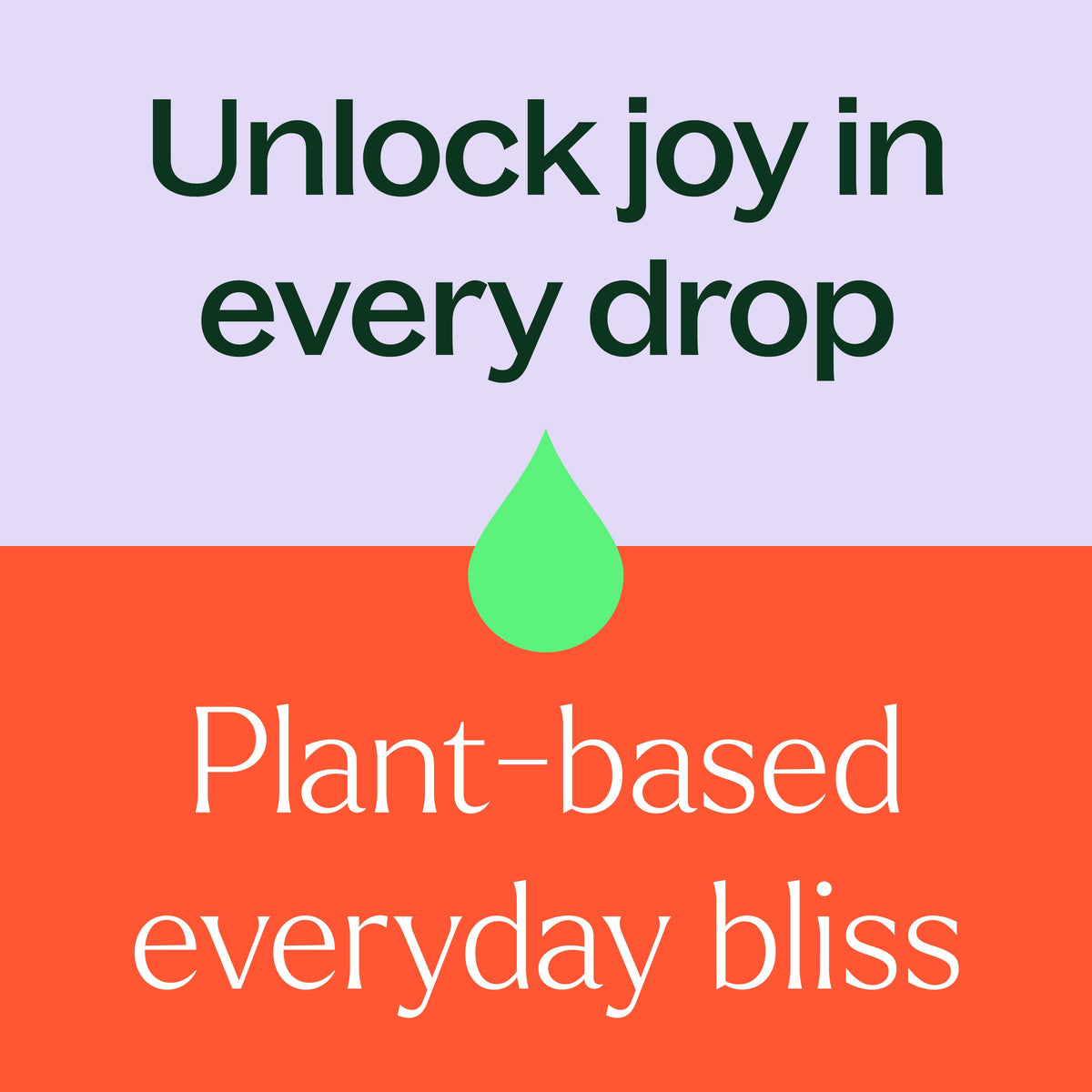 Split background graphic with lavender top and orange bottom separated by a green droplet icon and text