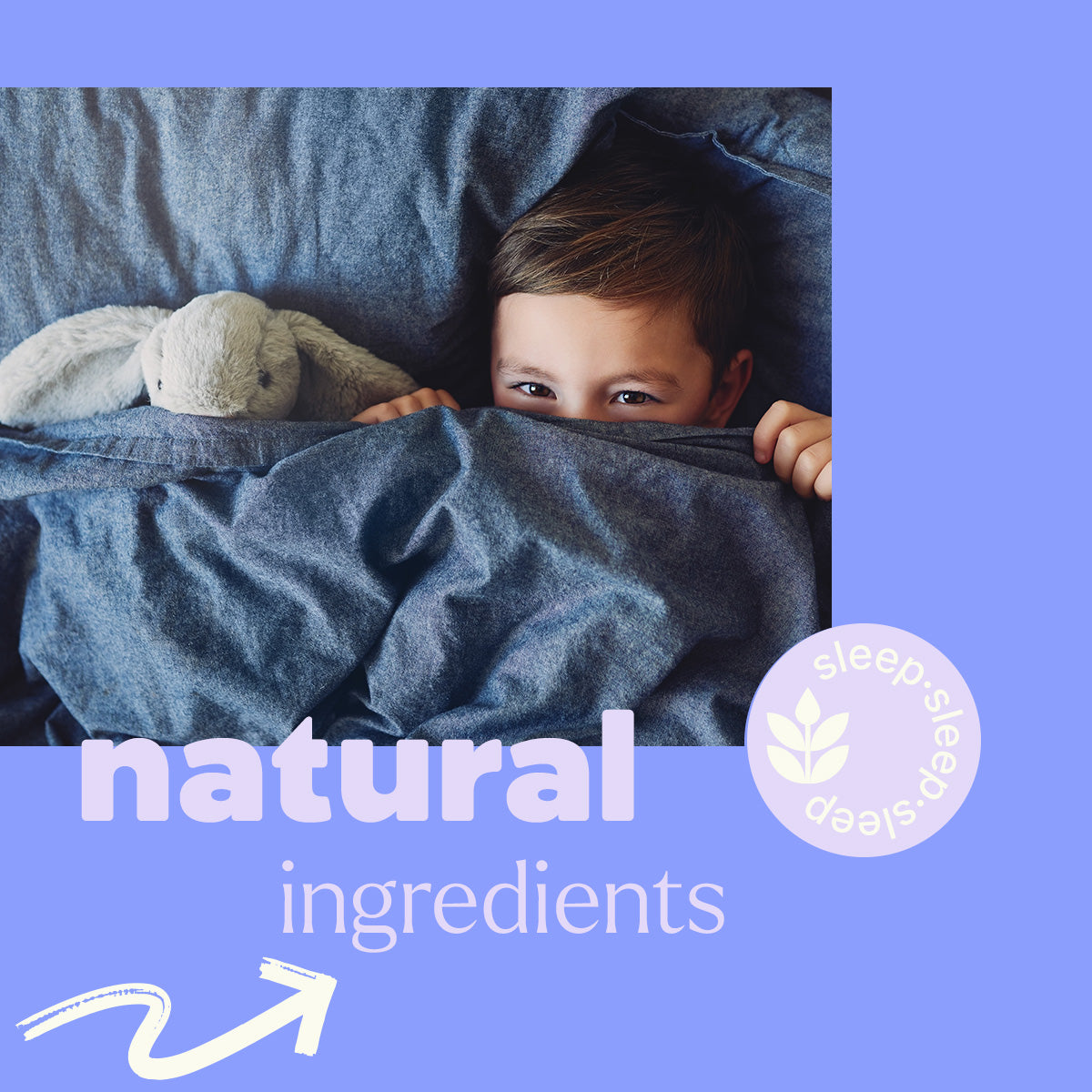 Boy peeking over blue blanket with bunny toy and natural ingredients text overlay