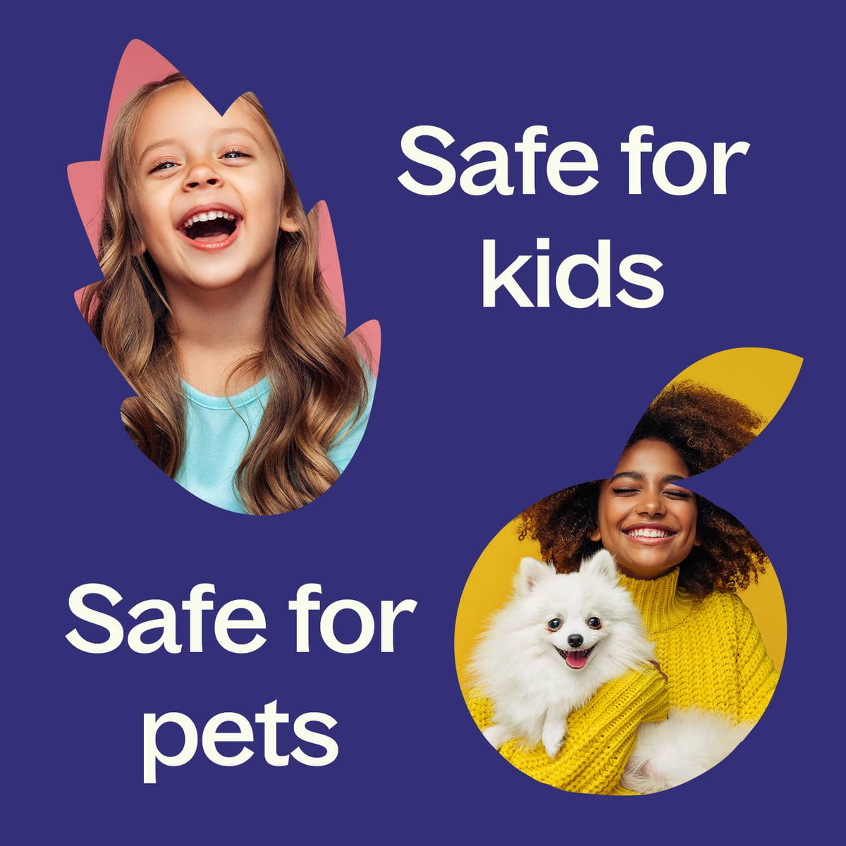 Dark blue graphic featuring photos of a child and woman with dog under safe for kids and pets text